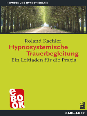 cover image of Hypnosystemische Trauerbegleitung